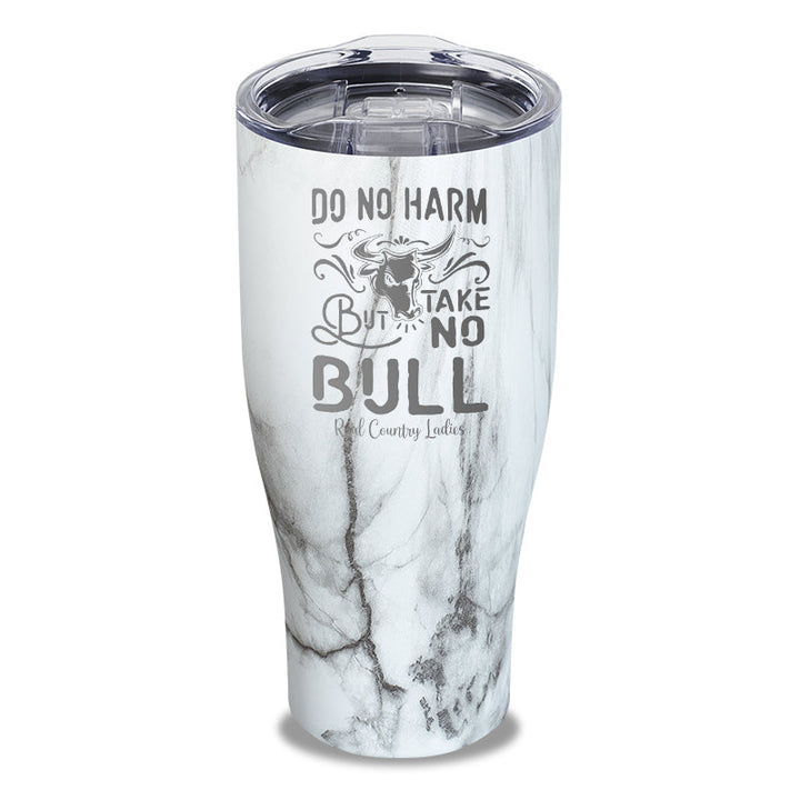 Black Friday | Do No Harm But Take No Bull Laser Etched Tumbler