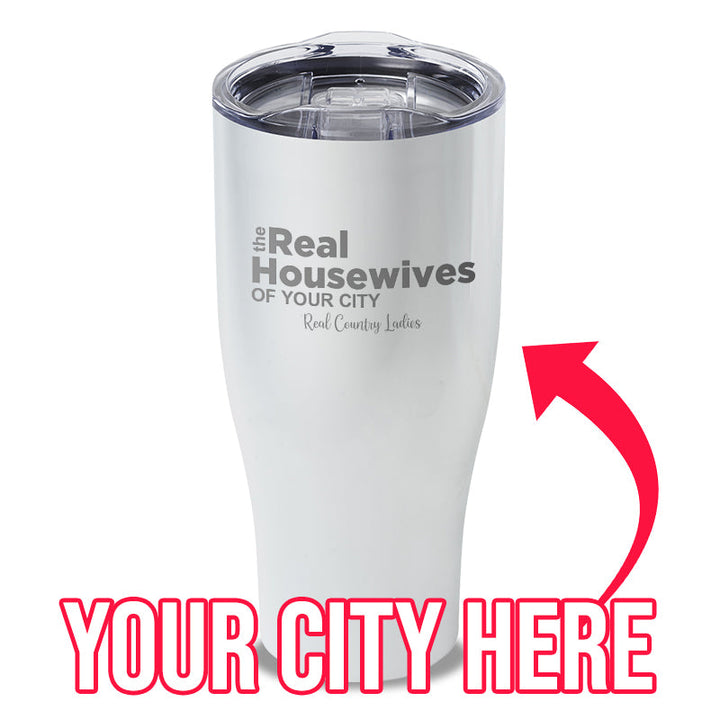 Black Friday | The Real Housewives Of (CUSTOM) Laser Etched Tumbler