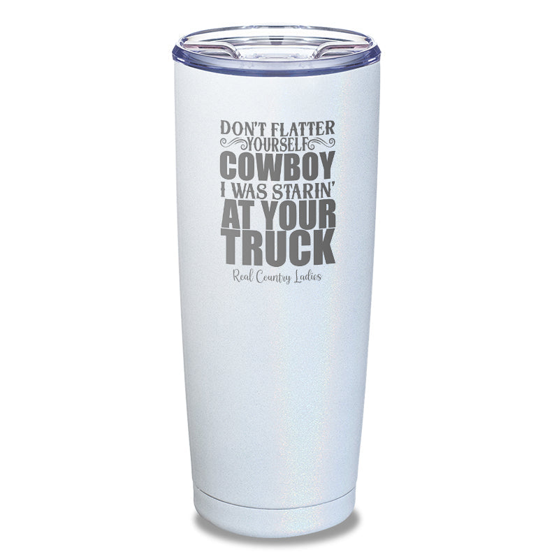 Black Friday | I Was Starin At Your Truck Laser Etched Tumbler