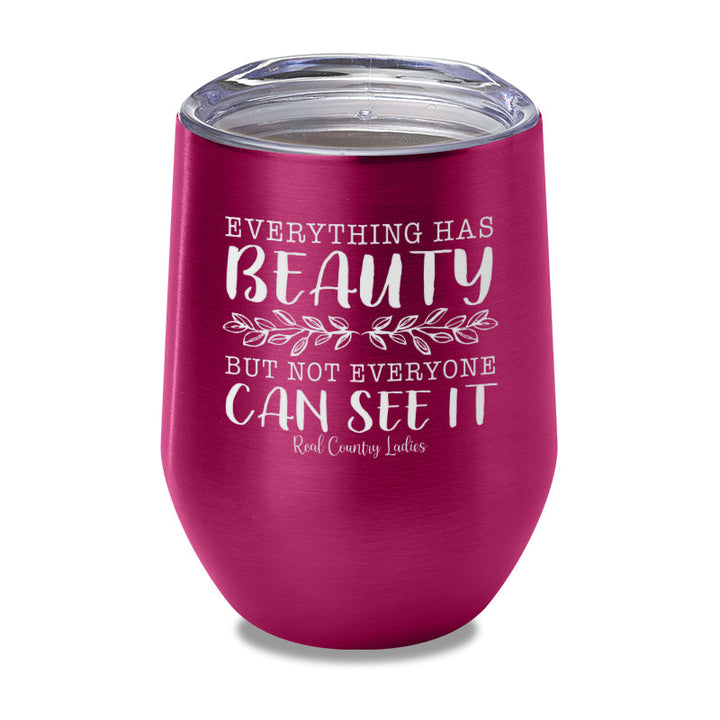 Black Friday | Everything Has Beauty Laser Etched Tumbler