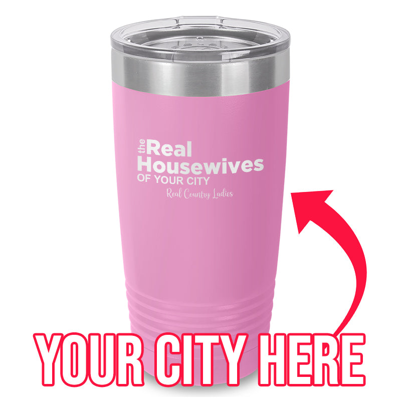 Black Friday | The Real Housewives Of (CUSTOM) Laser Etched Tumbler