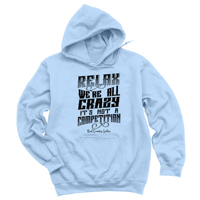 Blowout | Relax We're All Crazy Black Print Hoodies & Long Sleeves