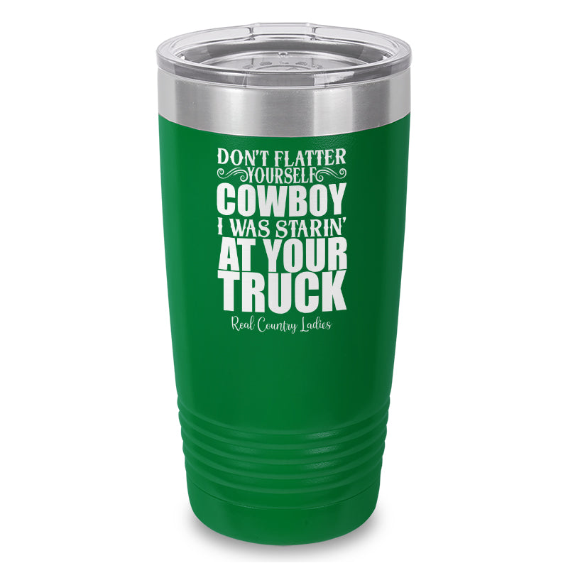 Black Friday | I Was Starin At Your Truck Laser Etched Tumbler