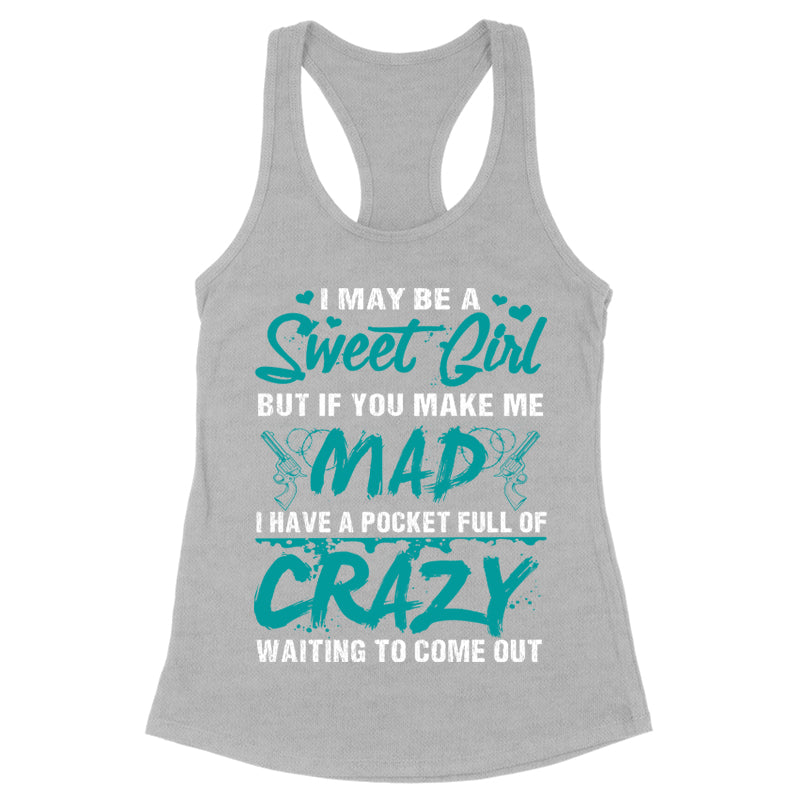 Blowout |  I May Be A Sweet Girl Apparel