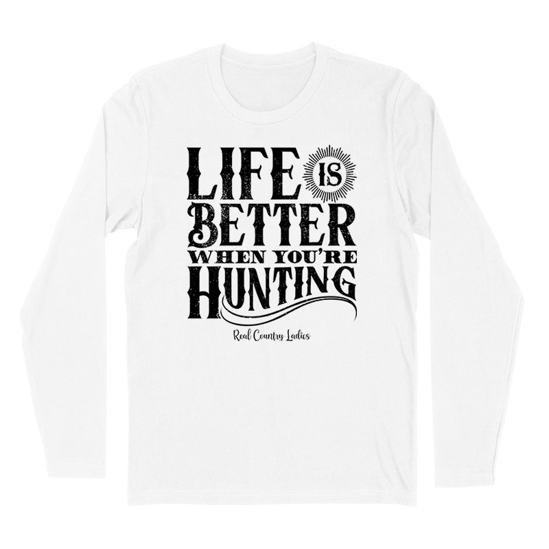 Blowout | Life Is Better When You're Hunting Black Print Hoodies & Long Sleeves