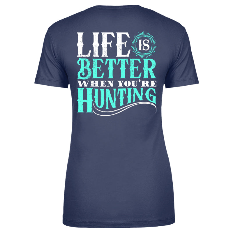 Black Friday | Life Is Better When You're Hunting Apparel