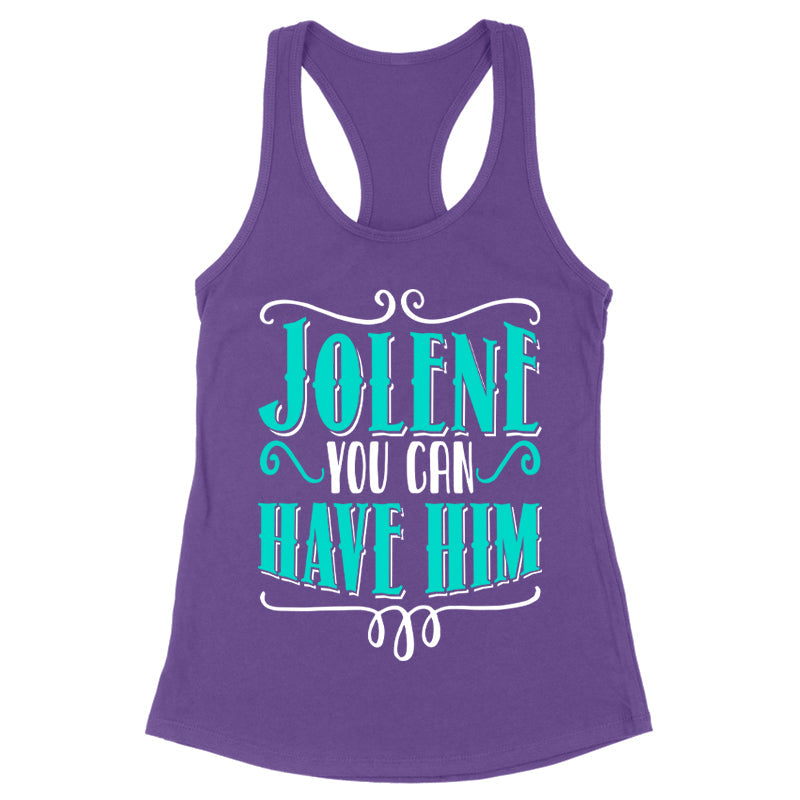 Blowout |  Jolene You Can Have Him Apparel