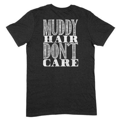 Blowout |  Muddy Hair Don't Care Apparel