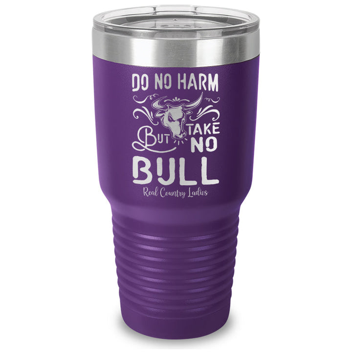 Black Friday | Do No Harm But Take No Bull Laser Etched Tumbler