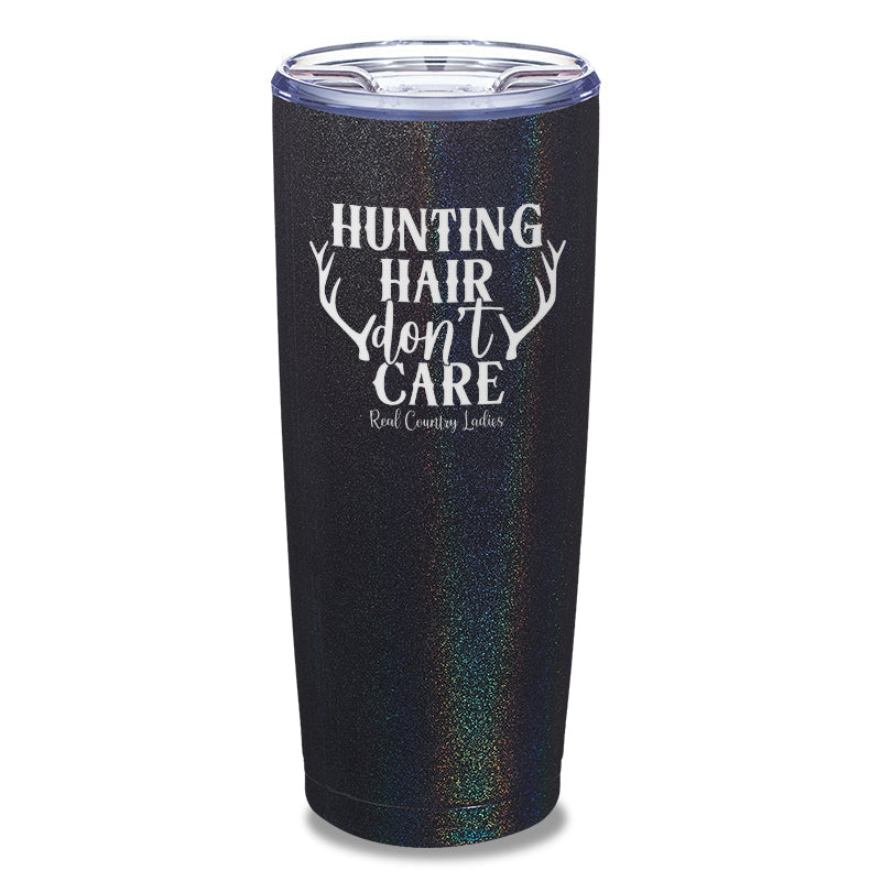 Black Friday | Hunting Hair Don't Care Laser Etched Tumbler