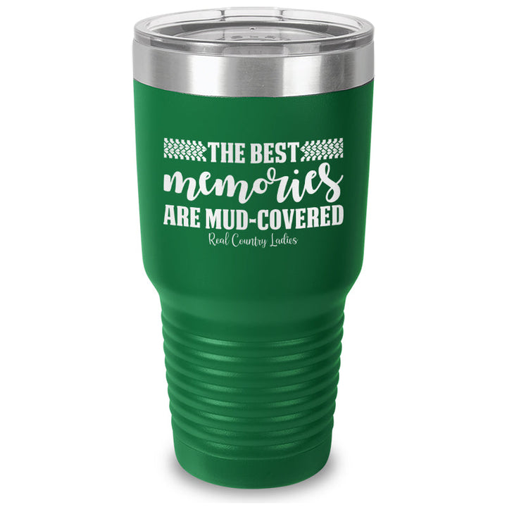 Black Friday | Best Memories Mud Covered Laser Etched Tumbler