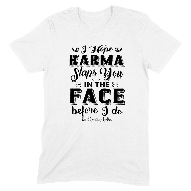 Blowout |  Karma Slaps You In The Face Black Print Front Apparel