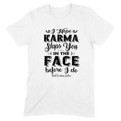 Blowout |  Karma Slaps You In The Face Black Print Front Apparel