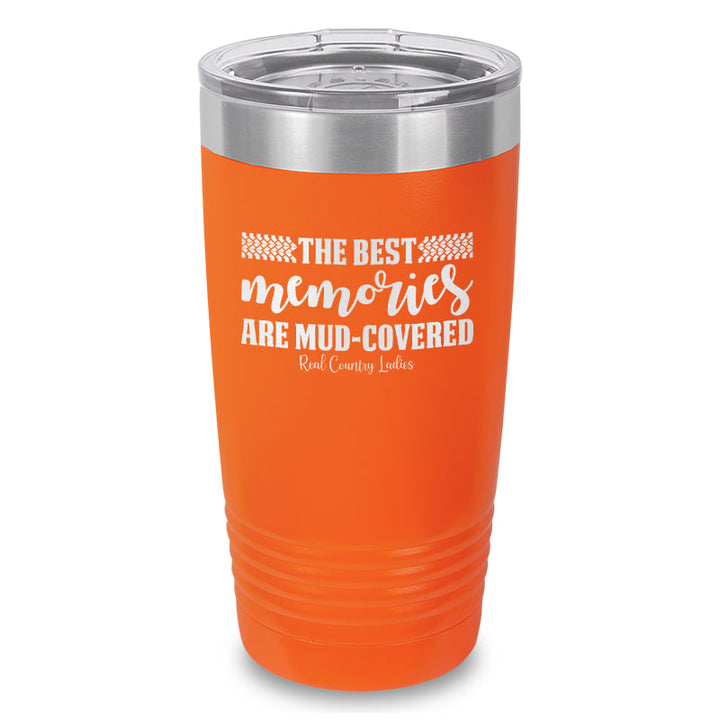 Black Friday | Best Memories Mud Covered Laser Etched Tumbler