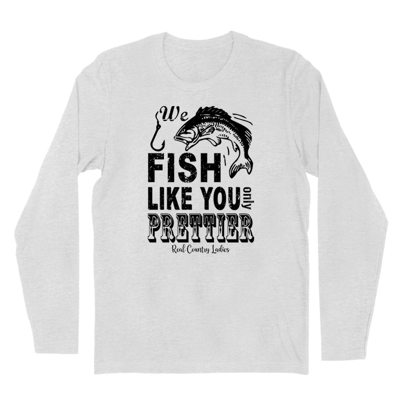 Blowout | We Fish Like You Black Print Hoodies & Long Sleeves