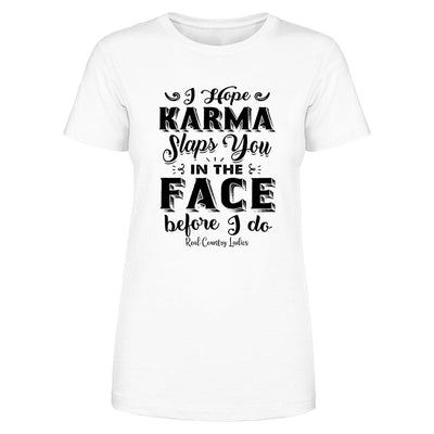 Blowout |  Karma Slaps You In The Face Black Print Front Apparel