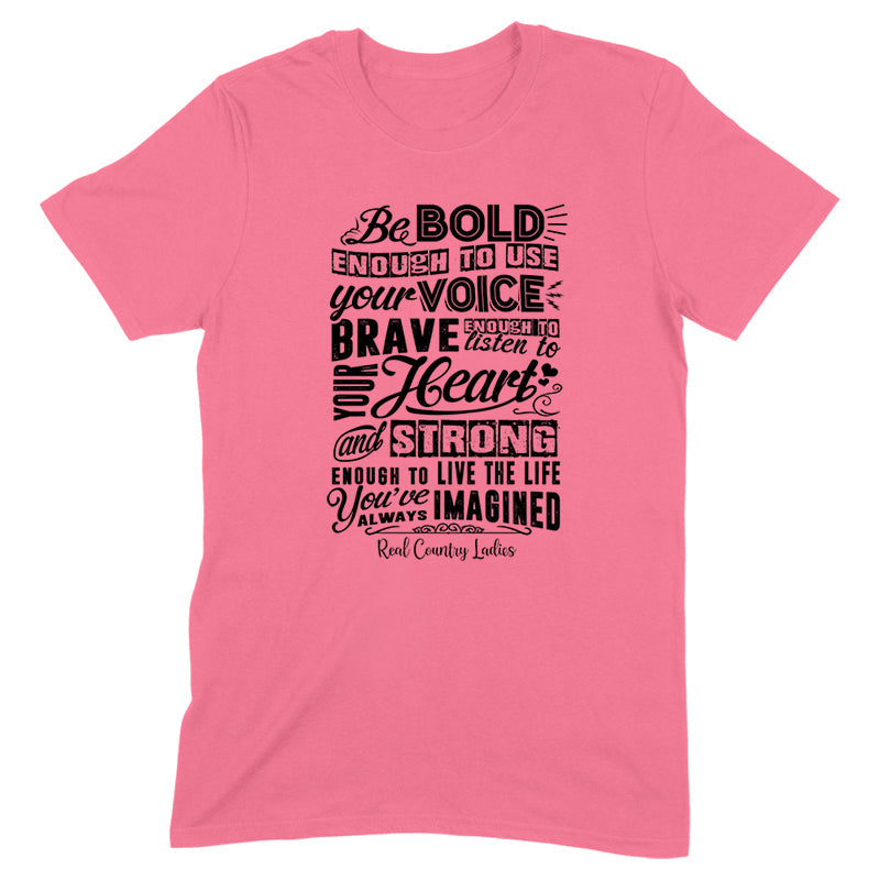 Black Friday | Bold Brave And Strong Black Print Front Apparel