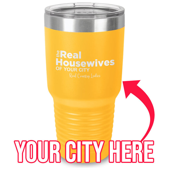 Black Friday | The Real Housewives Of (CUSTOM) Laser Etched Tumbler