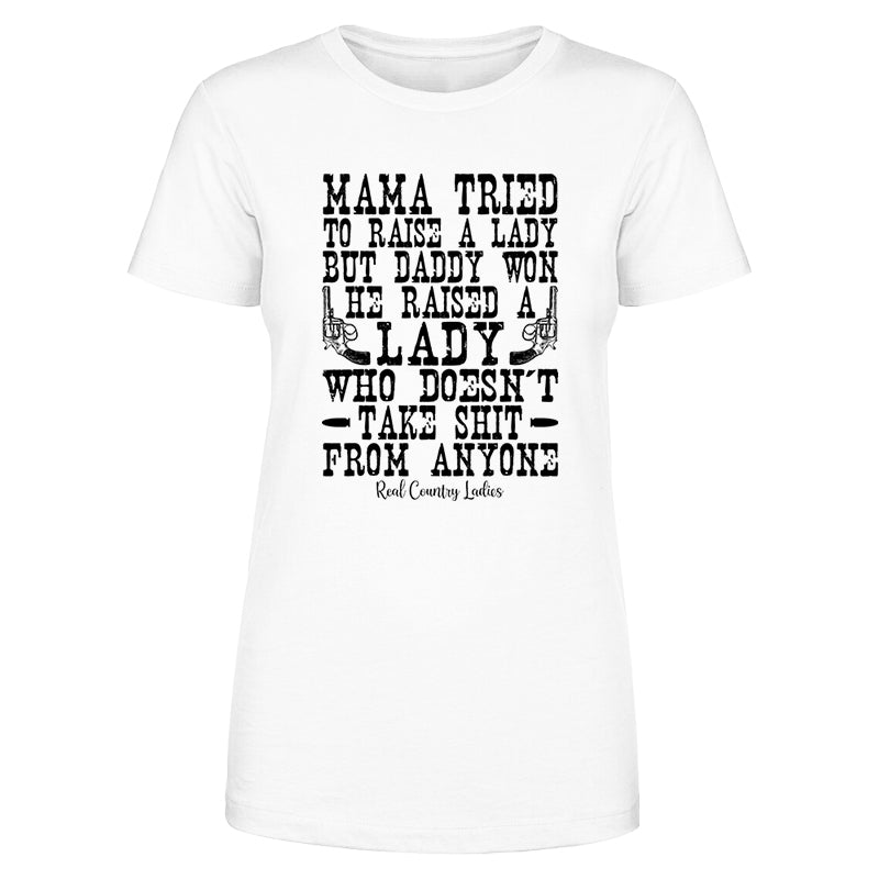 Black Friday | Mama Tried To Raise Black Print Front Apparel