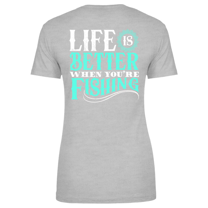 Blowout |  Life Is Better When You're Fishing Apparel