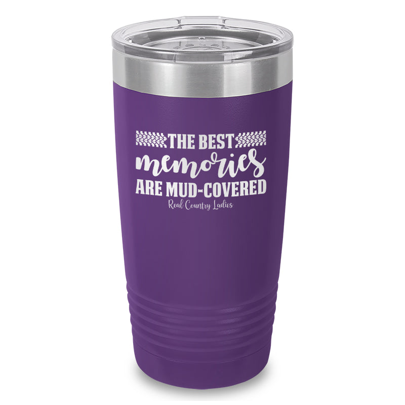 Black Friday | Best Memories Mud Covered Laser Etched Tumbler