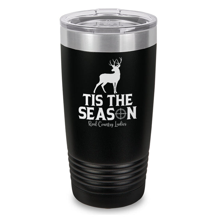 Black Friday | Tis The Season Laser Etched Tumbler