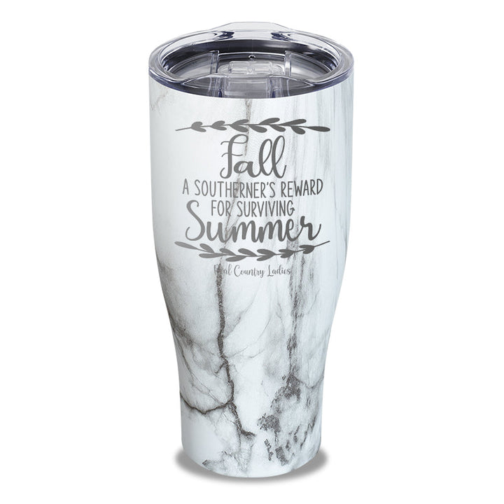 Black Friday | Fall Is A Southerner's Reward Laser Etched Tumbler