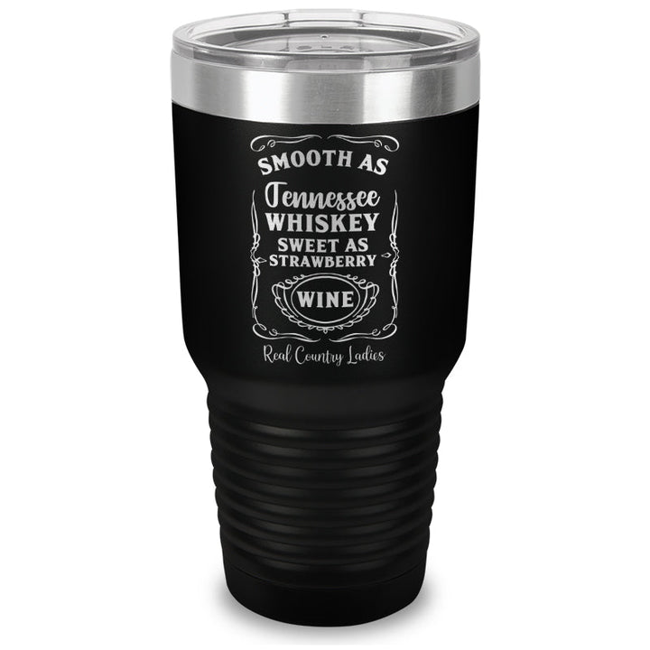 Black Friday | Smooth As Tennessee Whiskey Laser Etched Tumbler