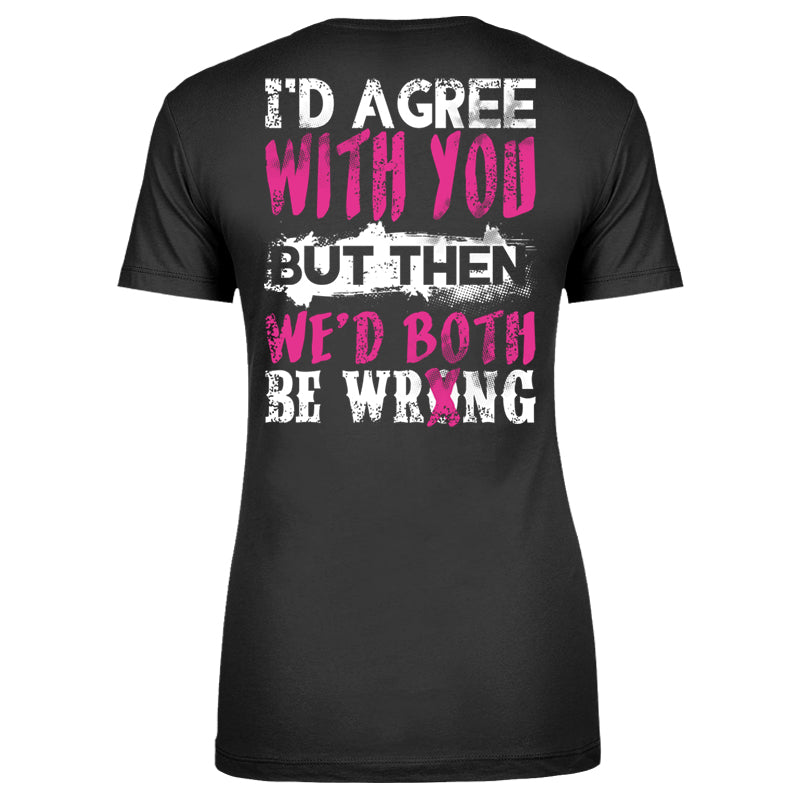 Blowout |  We'd Both Be Wrong Apparel