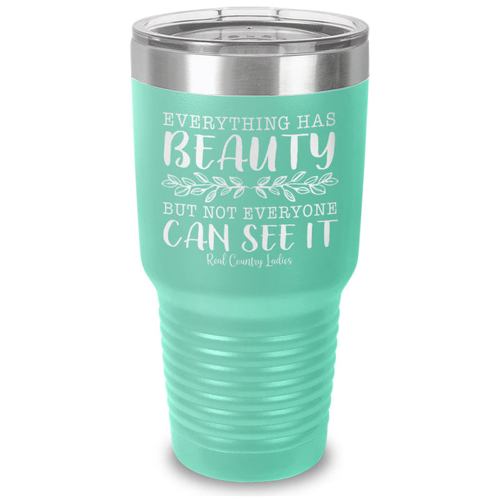 Black Friday | Everything Has Beauty Laser Etched Tumbler