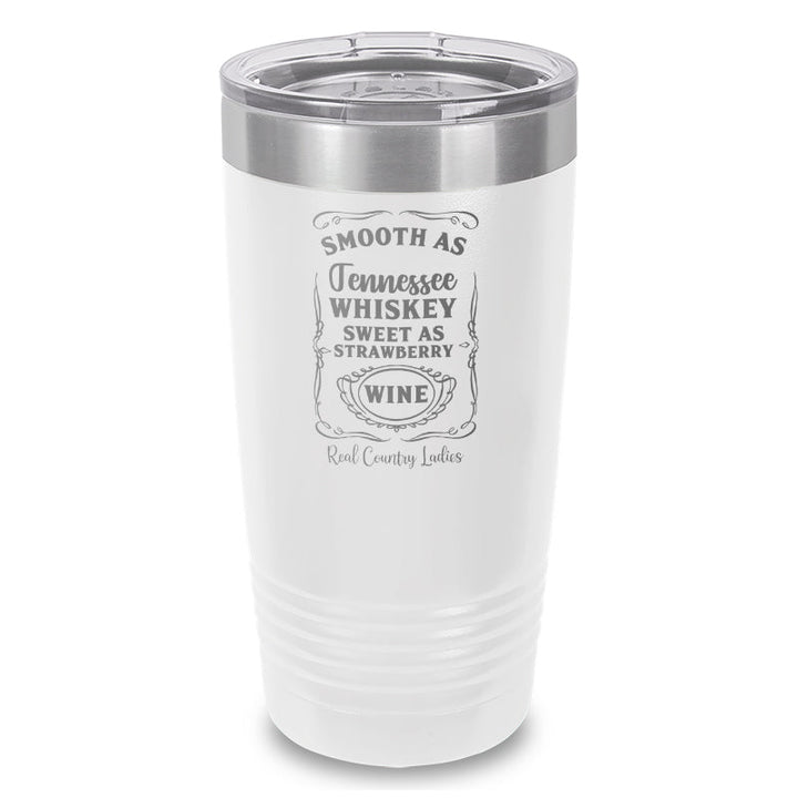 Black Friday | Smooth As Tennessee Whiskey Laser Etched Tumbler