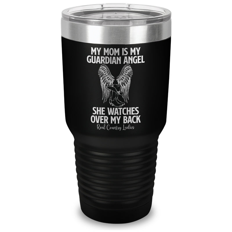 Black Friday | My Mom Is My Guardian Angel Laser Etched Tumbler