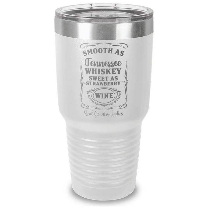 Black Friday | Smooth As Tennessee Whiskey Laser Etched Tumbler