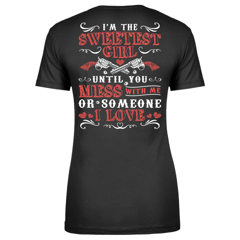 Blowout |  I'm The Sweetest Girl Apparel