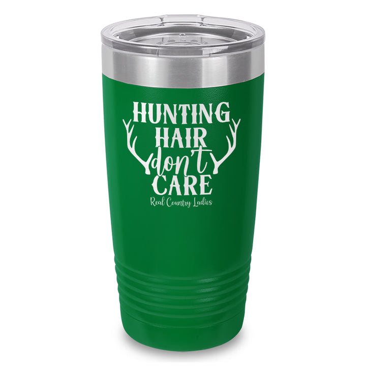 Black Friday | Hunting Hair Don't Care Laser Etched Tumbler