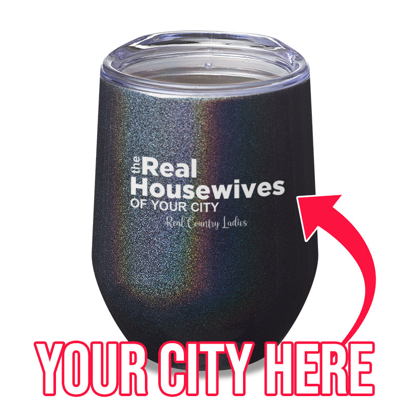 Black Friday | The Real Housewives Of (CUSTOM) Laser Etched Tumbler