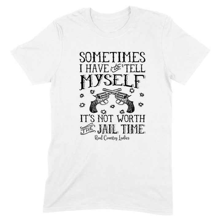 Black Friday | Not Worth The Jail Time Black Print Front Apparel