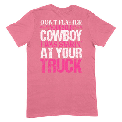 Blowout |  I Was Starin' At Your Truck Apparel