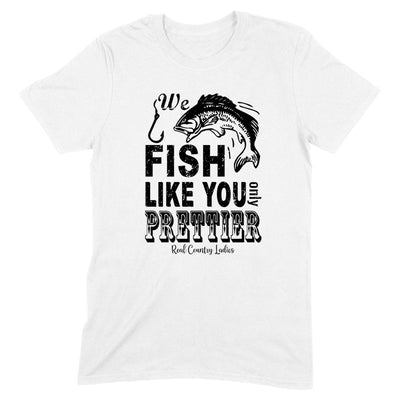 Blowout |  We Fish Like You Black Print Front Apparel