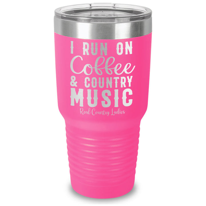 Black Friday | I Run On Coffee And Country Music Laser Etched Tumbler