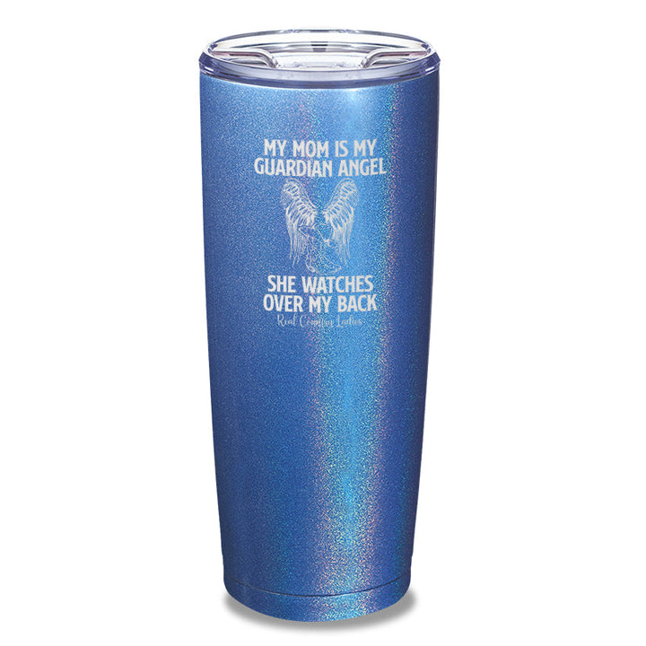 Black Friday | My Mom Is My Guardian Angel Laser Etched Tumbler