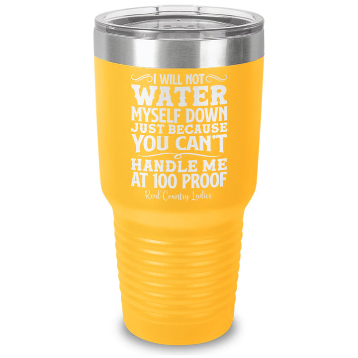 Black Friday | I Will Not Water Myself Down Laser Etched Tumbler