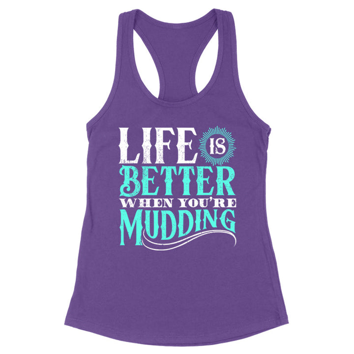 Black Friday | Life Is Better When You're Mudding Apparel