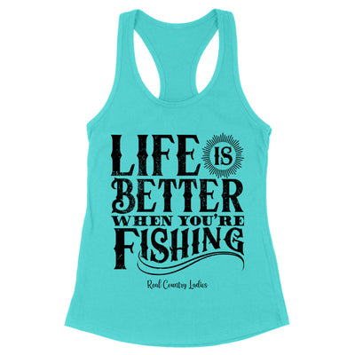 Blowout |  Life Is Better When You're Fishing Black Print Front Apparel