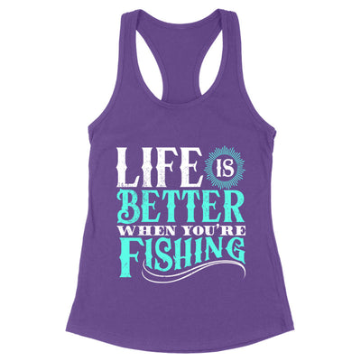 Blowout |  Life Is Better When You're Fishing Apparel