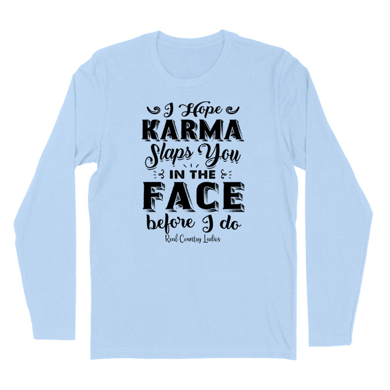 Blowout | Karma Slaps You In The Face Black Print Hoodies & Long Sleeves