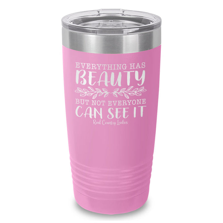 Black Friday | Everything Has Beauty Laser Etched Tumbler