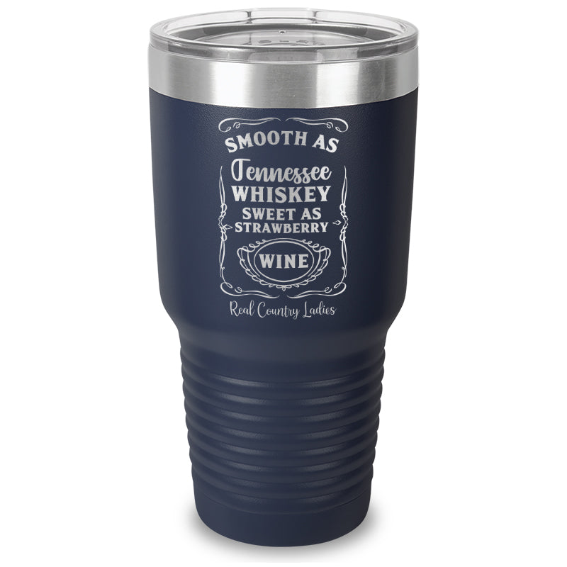 Black Friday | Smooth As Tennessee Whiskey Laser Etched Tumbler