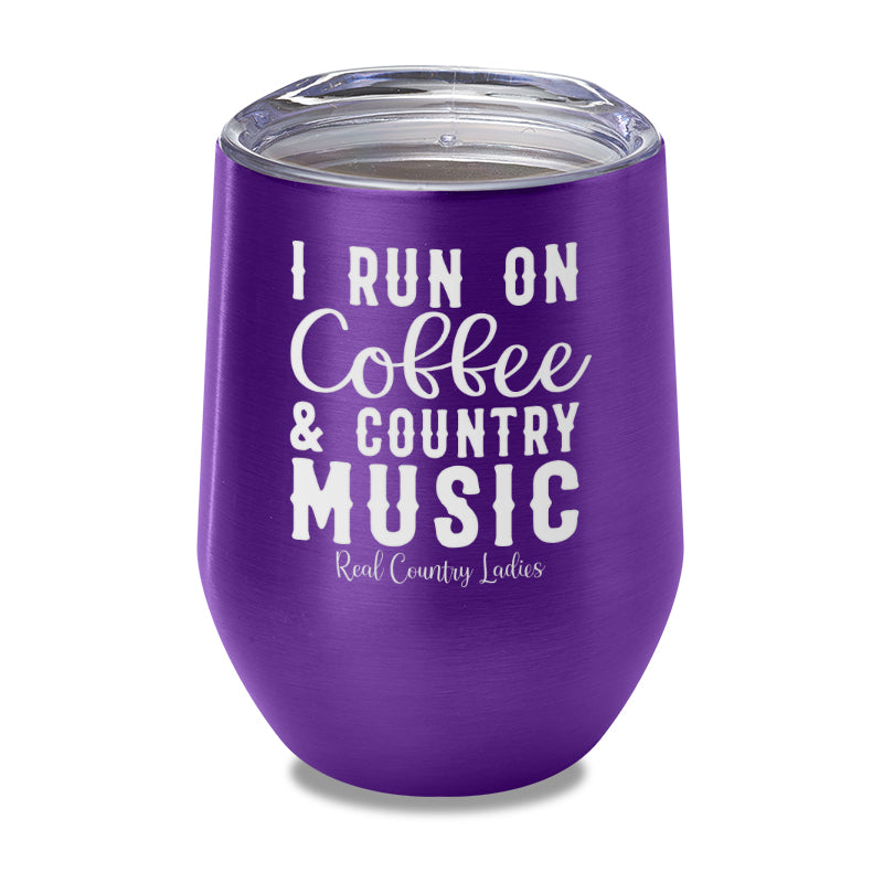 Black Friday | I Run On Coffee And Country Music Laser Etched Tumbler