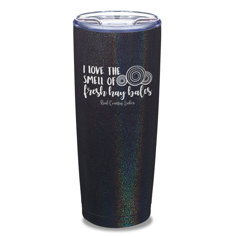 Black Friday | Fresh Hay Bales Laser Etched Tumbler